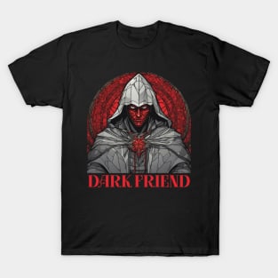 im your dark friend - wheel of time T-Shirt